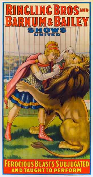 Ringling Bros. and Barnum & Bailey: Ferocious Beasts Subjugated
