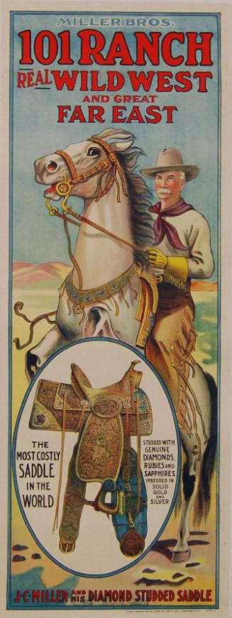 Miller Bros. 101 Ranch: J.C. Miller and His Diamond Studded Saddle