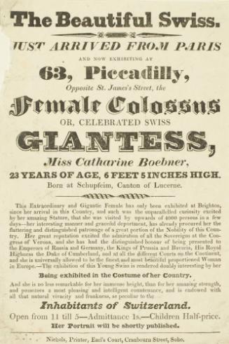 Handbill for A Female Colossus, or Celebrated Swiss Giantess Miss Catherine Boebner. London, 1824
