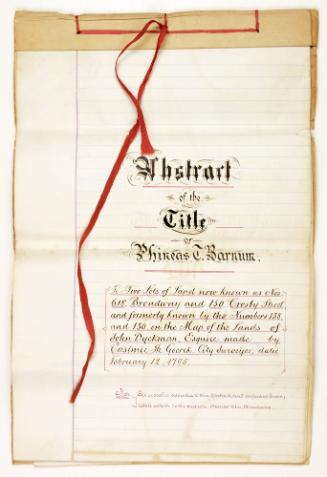 Abstract of title of Barnum New York property to be mortgaged