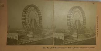 9152. The Giant that towers above them all. World's Columbian Exposition