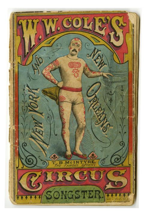 W. W. Cole's New York and New Orleans Equestrian Songster, containing a Choice Selection from the Best Songs Ever Published, Sentimental and Humorous.