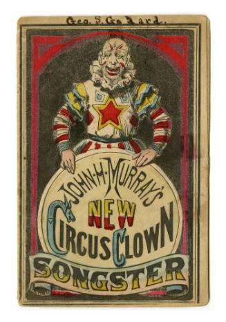 John H. Murray's New Circus Clown Songster