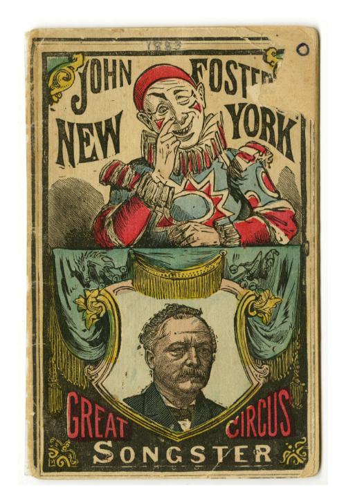 John Foster's Great New York Circus Songster