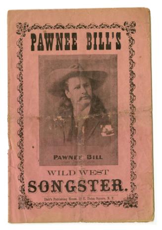 Pawnee Bill's Wild West Songster