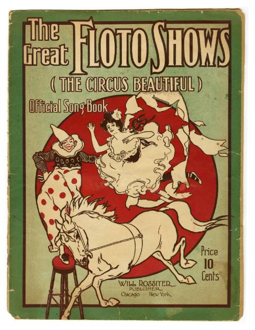 The Great Floto Shows (The Circus Beautiful) Official Songbook