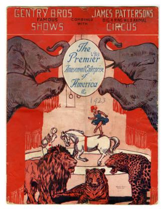 Gentry Bros. Famous Shows combined with James Pattersons Big 4 Ring Wild Animal Circus, The Premier Amusement Enterprise of America