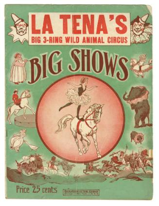 La Tena's Big 3-Ring Wild Animal Circus, Big Shows