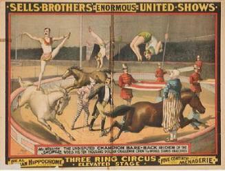 Sells Brothers Enormous United Shows. Mr. William Showles The Undisputed Champion Bare-Back Rider of the World
