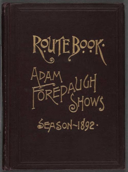 Route Book Adam Forepaugh Shows Season - 1892