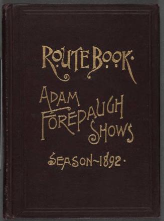 Route Book Adam Forepaugh Shows Season - 1892