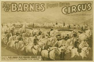 Al. G. Barnes Circus: Blue Ribbon Prize Winning Horses