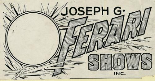 Joseph G. Ferari Shows: Title Bill
