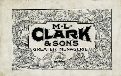 M.L. Clark & Sons: Greatest Menagerie
