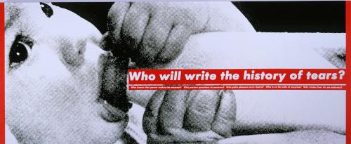 Untitled ( Who will write the history of tears?)