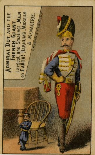 P.T. Barnum: Admiral Dot and the French Giant