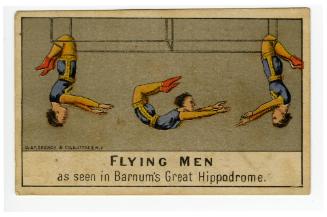 Flying Men as Seen in Barnum's Great Hippodrome