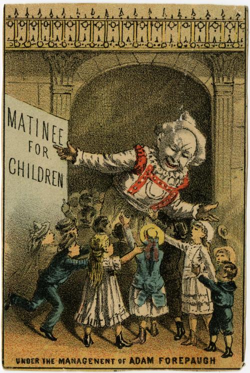 Matinee for Children Under the Management of Adam Forepaugh