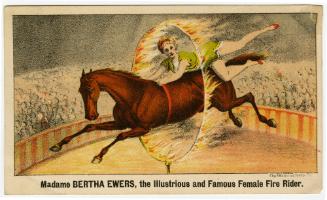 Adam Forepaugh: Madame Bertha Ewers