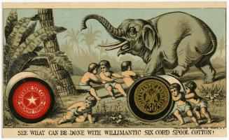 "See what can be done with Willimantic six cord spool cotton"