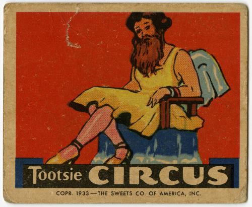 Tootsie Circus Bearded Lady