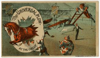 "The Universal Plow at the Circus"
