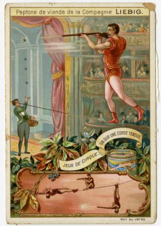 "Jeux de Cirque: Tir sur une corde tendue": Liebig's