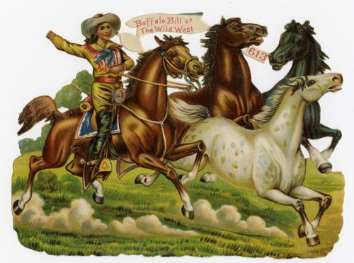 Buffalo Bill or The Wild West; #613; Four horses and rider