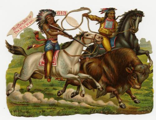 Buffalo Bill or The Wild West; #613; Native Americans and buffalo