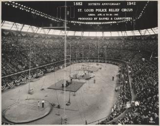 Sixtieth Anniversary; St Louis Police Relief Circus