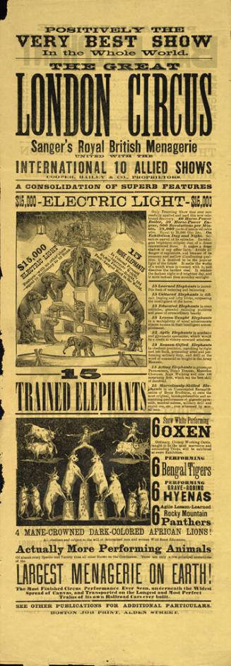 The Great London Circus Sanger's Royal British Menagerie United with the Intenational 10 Allied Shows, Cooper, Bailey, & Co., Proprietors: July 12-17