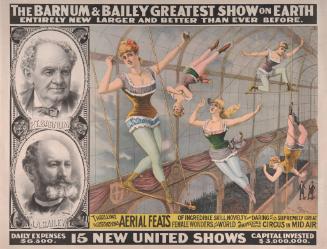 Barnum & Bailey: Thrilling Aerial Feats By Female Wonders