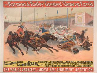 Barnum & Bailey: Furious Two & Four Horse Chariot Races