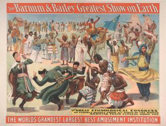 Barnum & Bailey: Great Ethnological Congress