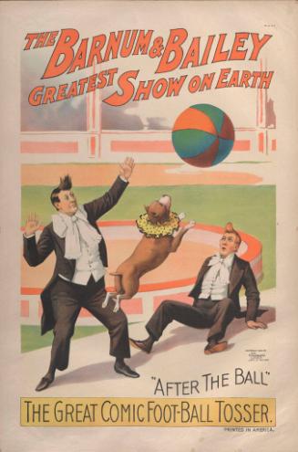 Barnum & Bailey: The Great Comic Football Tosser