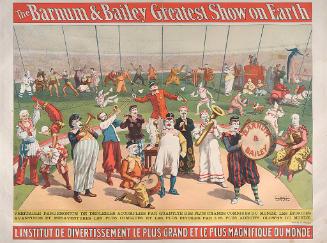 Barnum & Bailey: A Veritable Pandemonium