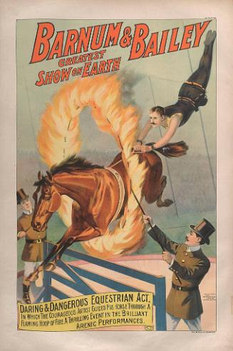 Barnum & Bailey: Daring and Dangerous Equestrian Act