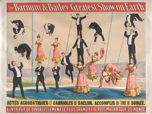 Barnum & Bailey: Actes Acrobatiques Et Cabrioles de Saelon