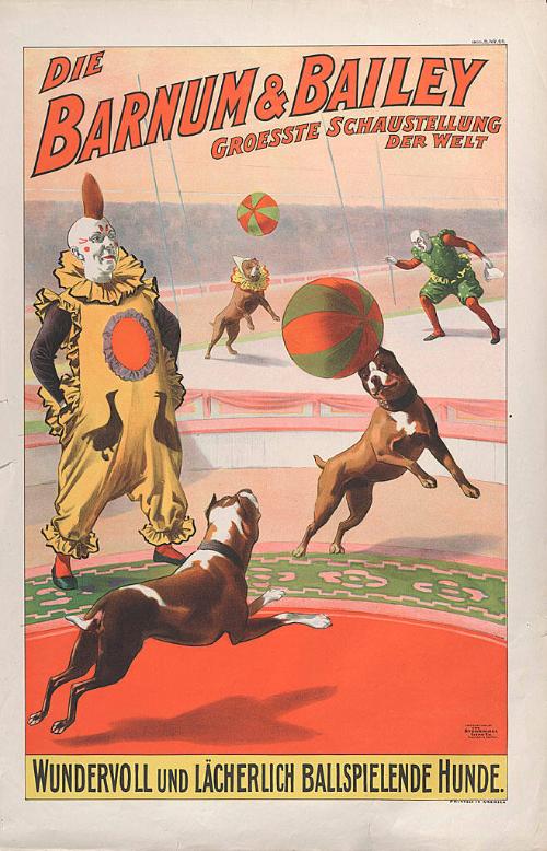Barnum & Bailey: Wundervoll und Lacherlich Ballspielende Hunde