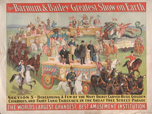 Barnum & Bailey: Section 5 Disclosing a Few Richly Carved Huge Golden Chariots