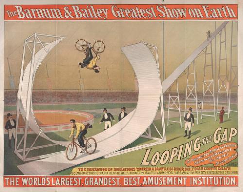 Barnum & Bailey: Looping the Gap