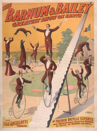 Barnum & Bailey: The Ugo Ancillotti Troupe