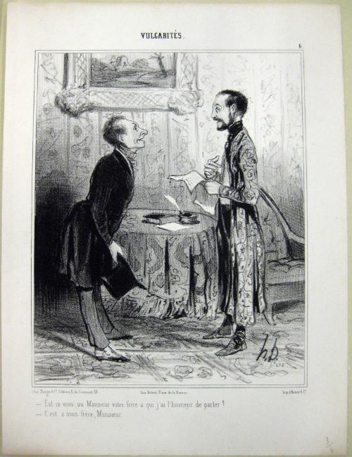 Est-ce vous ou Monsieur votre frère a qui j’ai l’honneur de parler? (from Vulgarités)