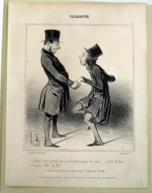 Allons! Mon jeune ami, une bonne poignée de main … ca fait du bien (from Vulgarités)