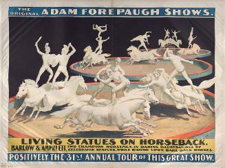 Adam Forepaugh: Living Statues On Horseback