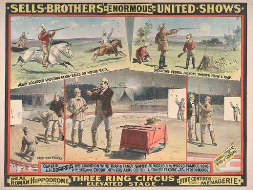 Sells Bros. Enormous United Shows: Captain A.H. Bogardus Exhibition With Firearms