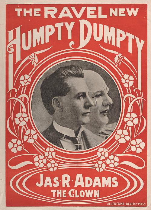 James R. Adams The Clown: Ravel New Humpty Dumpty Troup