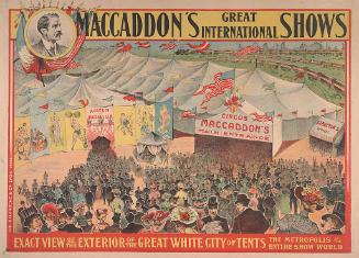 MacCaddon's Great International Show: Exact View Of The Exterior Of The Great White City Of Tents