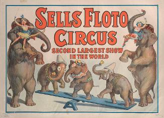 Sells Floto: Second Largest Show In the World