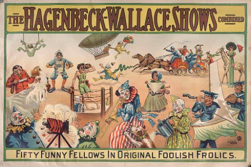 Hagenbeck-Wallace: Fifty Funny Fellows and Foolish Frolics